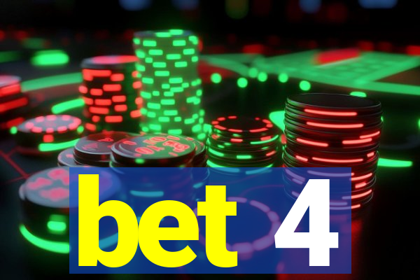 bet 4